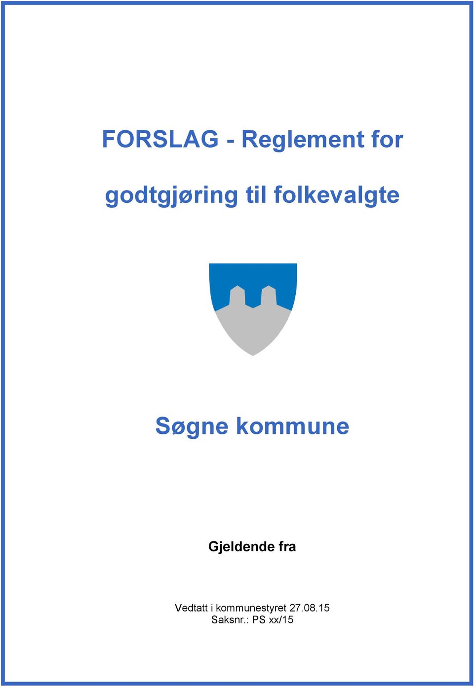 Søgne kommune Gjeldende fra