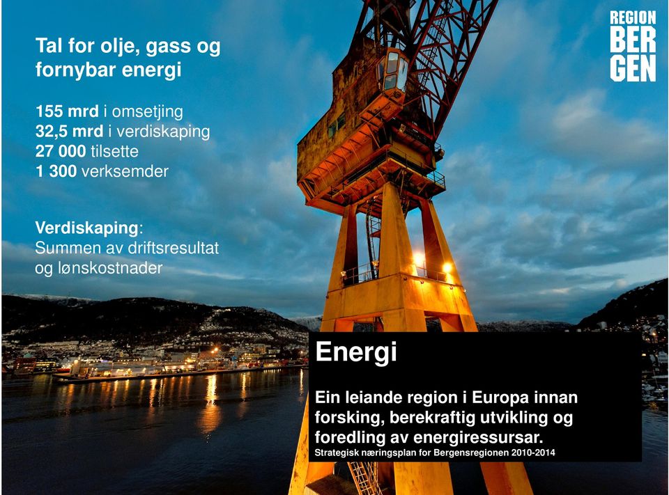 lønskostnader Energi Ein leiande region i Europa innan forsking, berekraftig