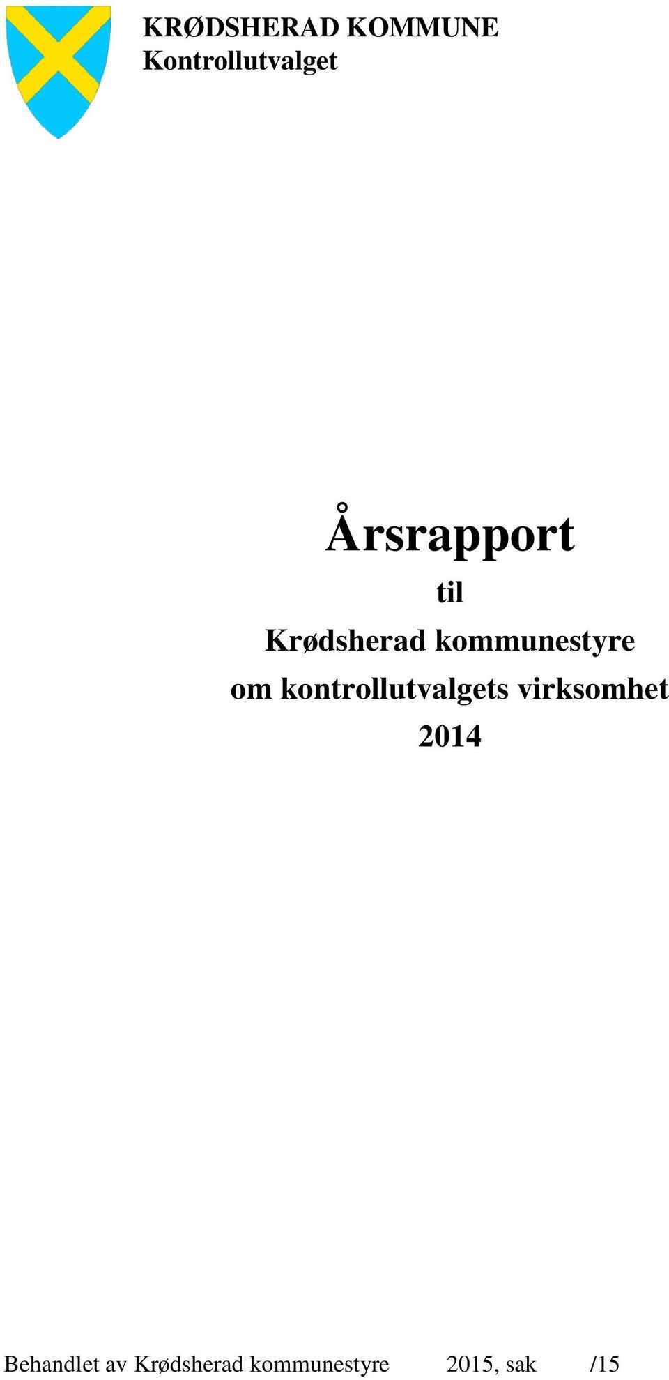 om kontrollutvalgets virksomhet 2014