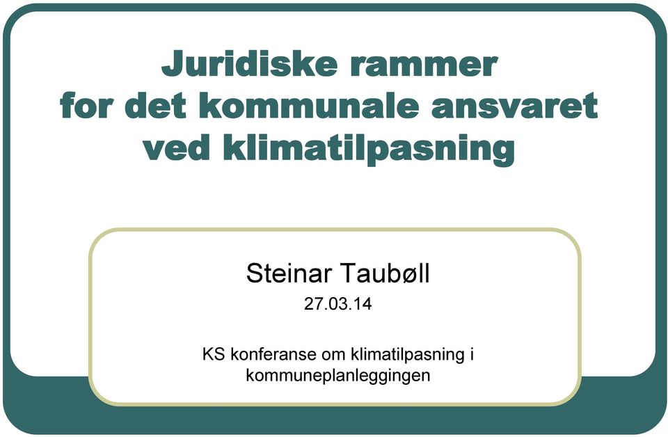 Steinar Taubøll 27.03.