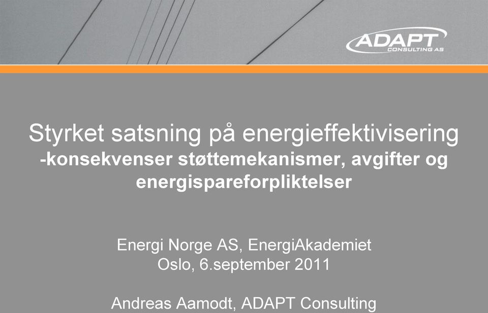 energispareforpliktelser Energi Norge AS,