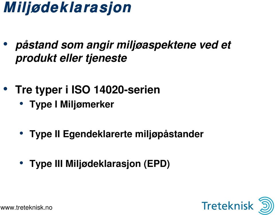 14020-serien Type I Miljømerker Type II