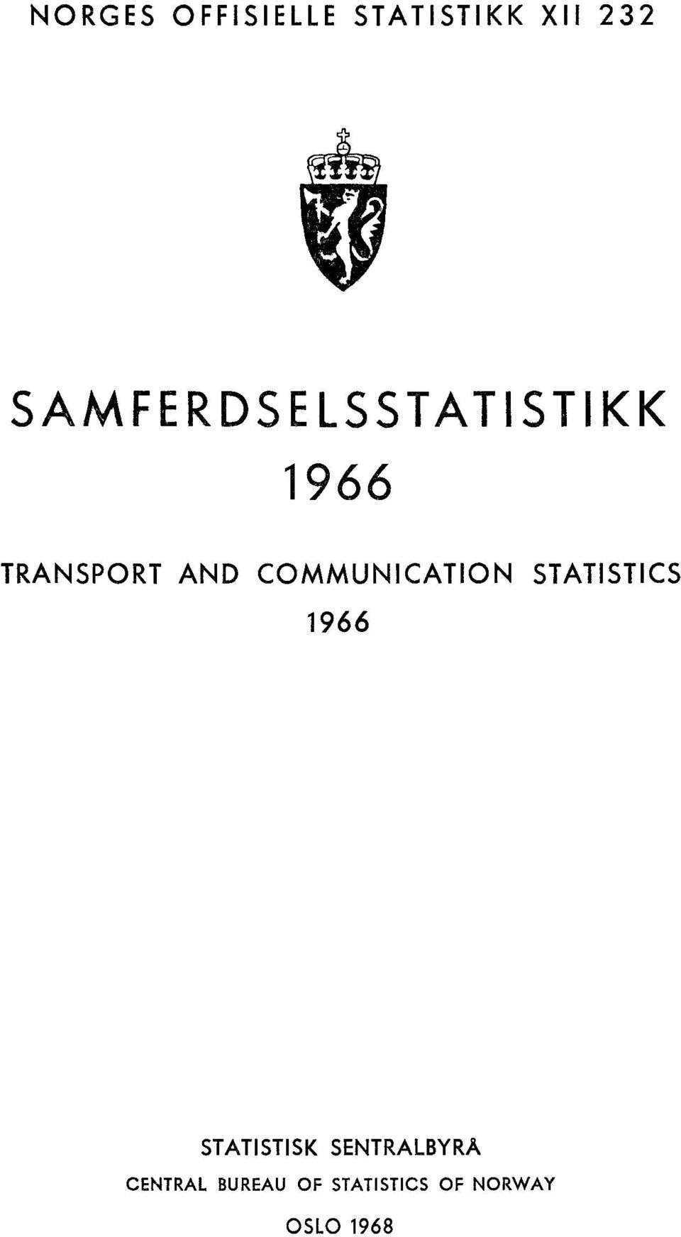 COMMUNICATION STATISTICS 966 STATISTISK