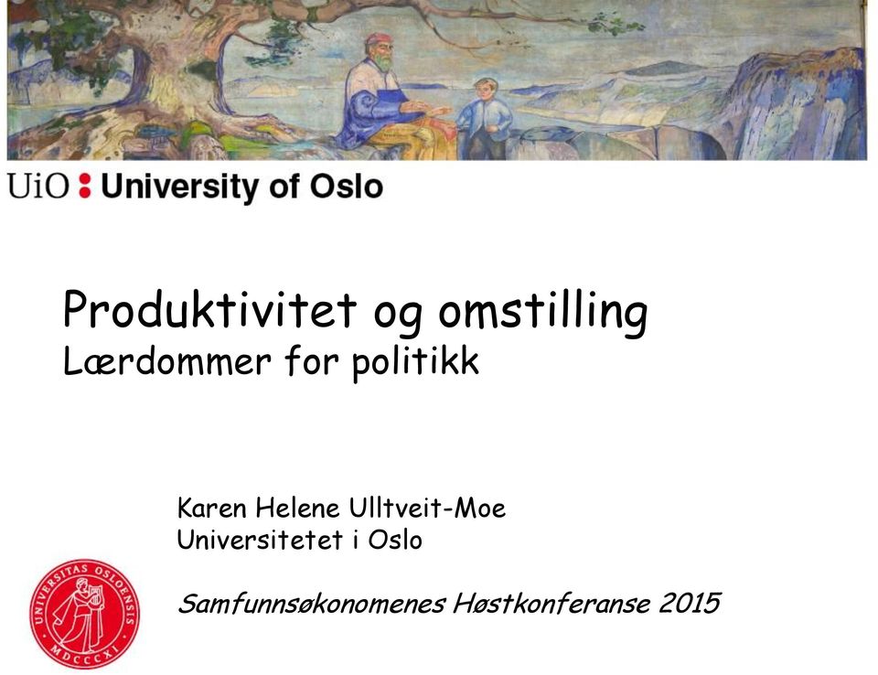 Helene Ulltveit-Moe Universitetet