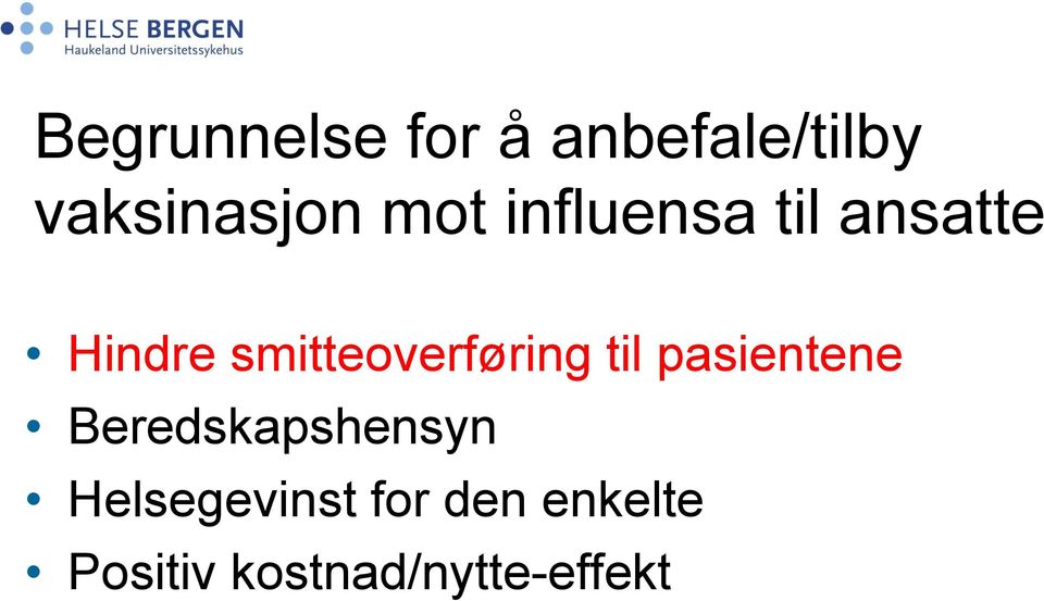 smitteoverføring til pasientene