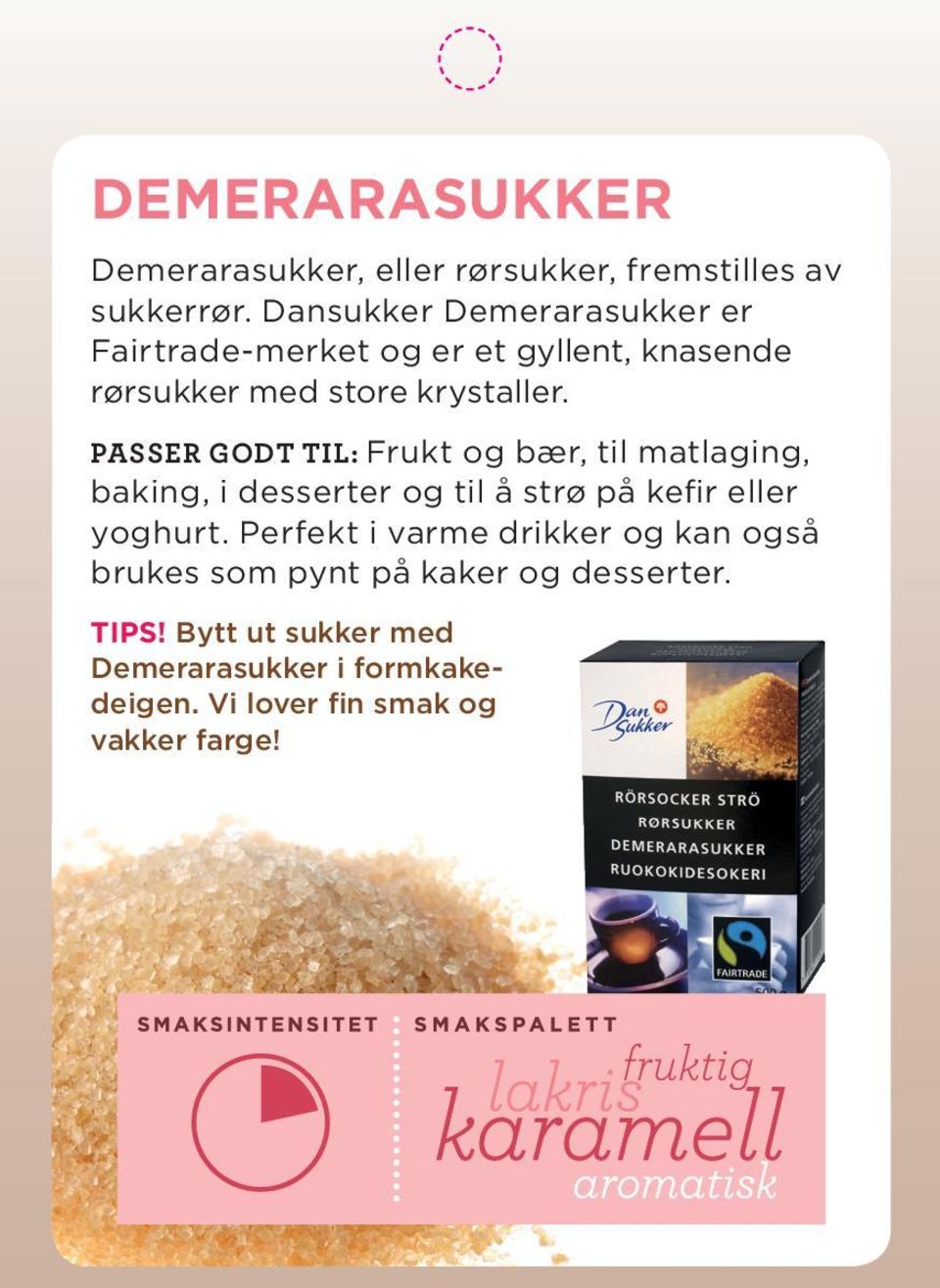 PASSER GODT TIL: Frukt og bær, til matlaging, baking, i desserter og til å strø på kefi r eller yoghurt.