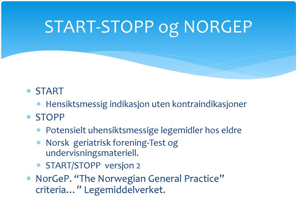 eldre Norsk geriatrisk forening-test og undervisningsmateriell.