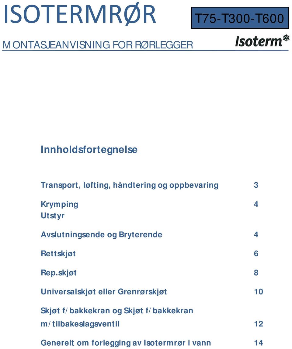 Bryterende 4 Rettskjøt 6 Rep.