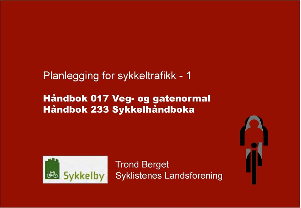 Håndbok 233 Sykkelhåndboka Trond