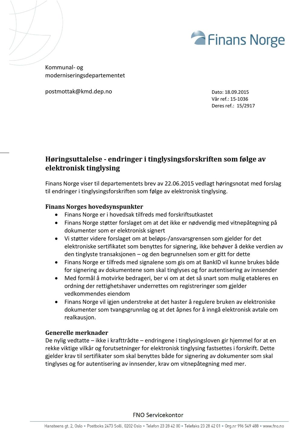 2015 vedlagt høringsnotat med forslag til endringer i tinglysingsforskriften som følge av elektronisk tinglysing.