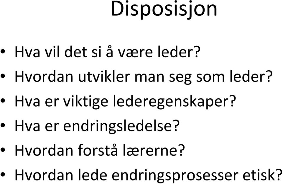 Hva er viktige lederegenskaper?