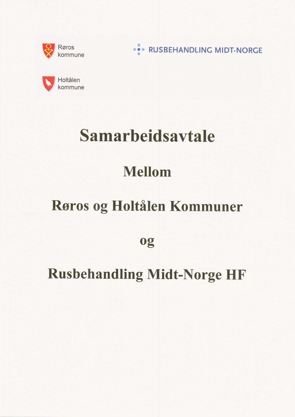 Samarbeidsavtale Mellom Røros og