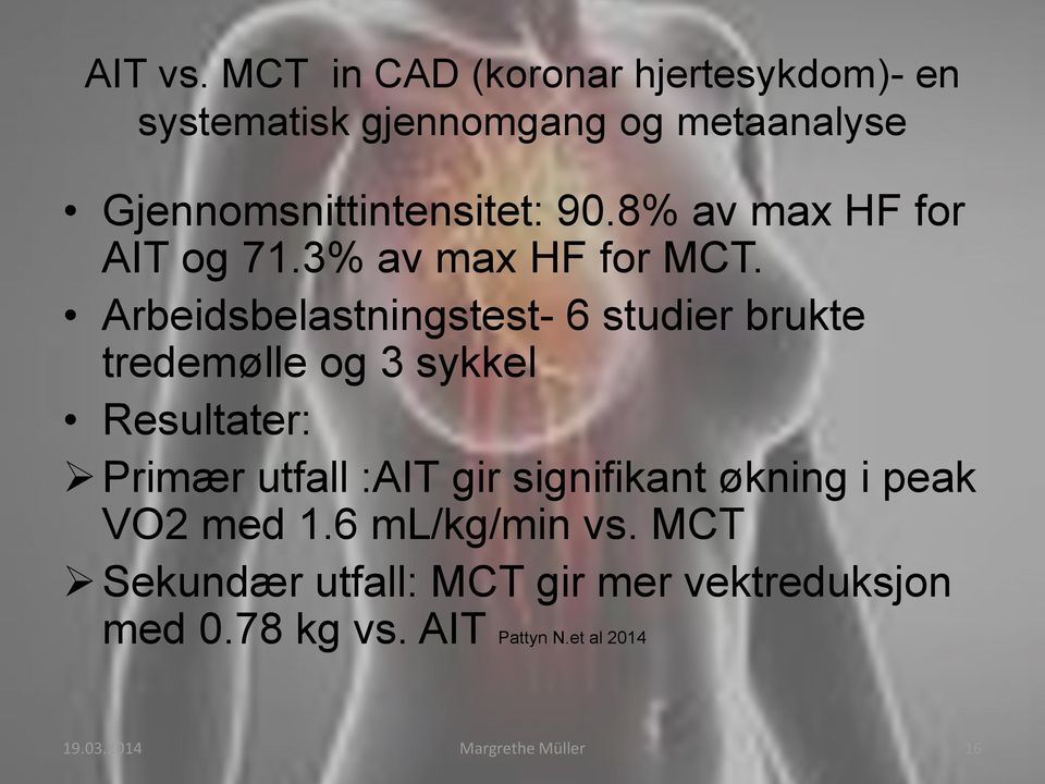 8% av max HF for AIT og 71.3% av max HF for MCT.
