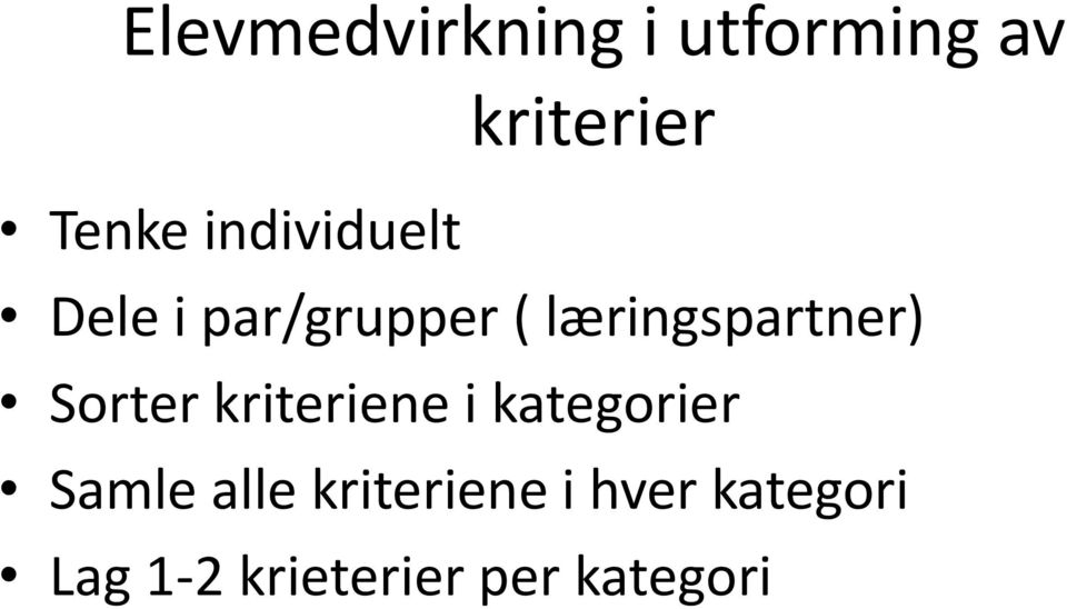 Sorter kriteriene i kategorier Samle alle