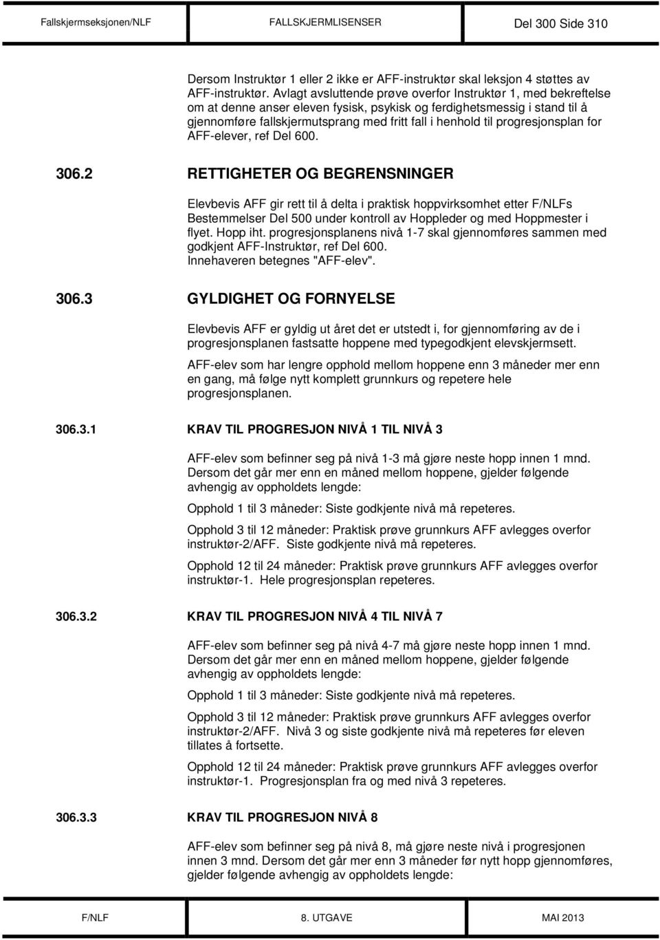 progresjonsplan for AFF-elever, ref Del 600. 306.