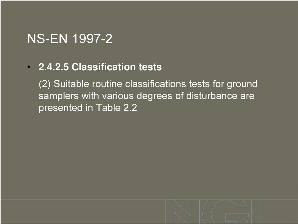 Suitable routine classifications tests for