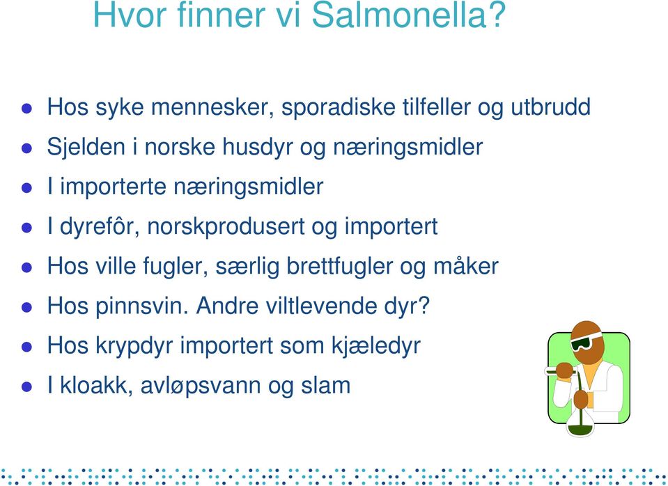 næringsmidler I importerte næringsmidler I dyrefôr, norskprodusert og importert