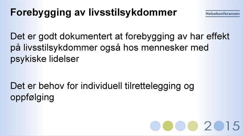 livsstilsykdommer også hos mennesker med psykiske