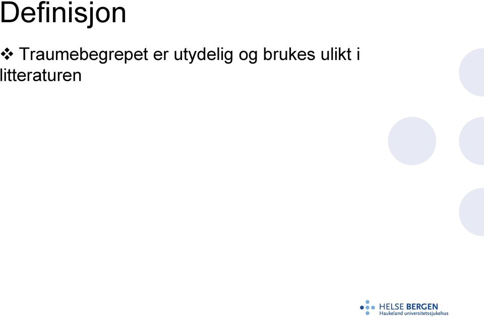 er utydelig og