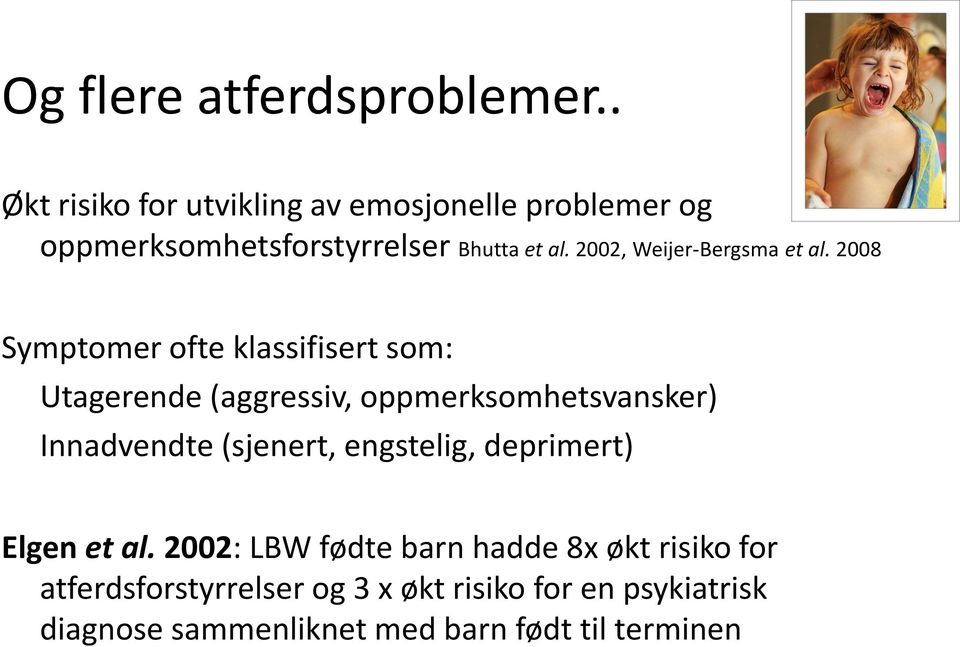 2002, Weijer-Bergsma et al.