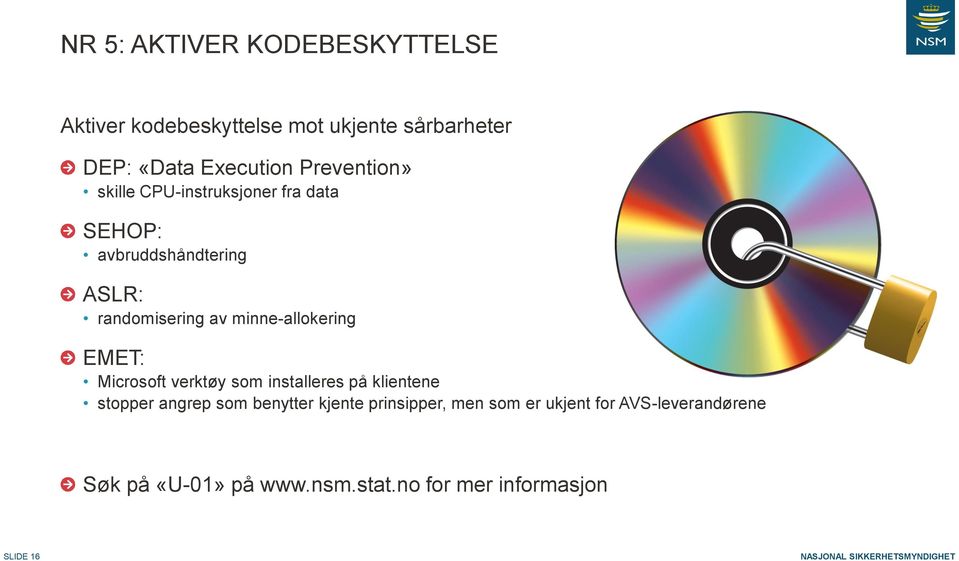 Microsoft verktøy som installeres på klientene stopper angrep som benytter kjente prinsipper, men som er