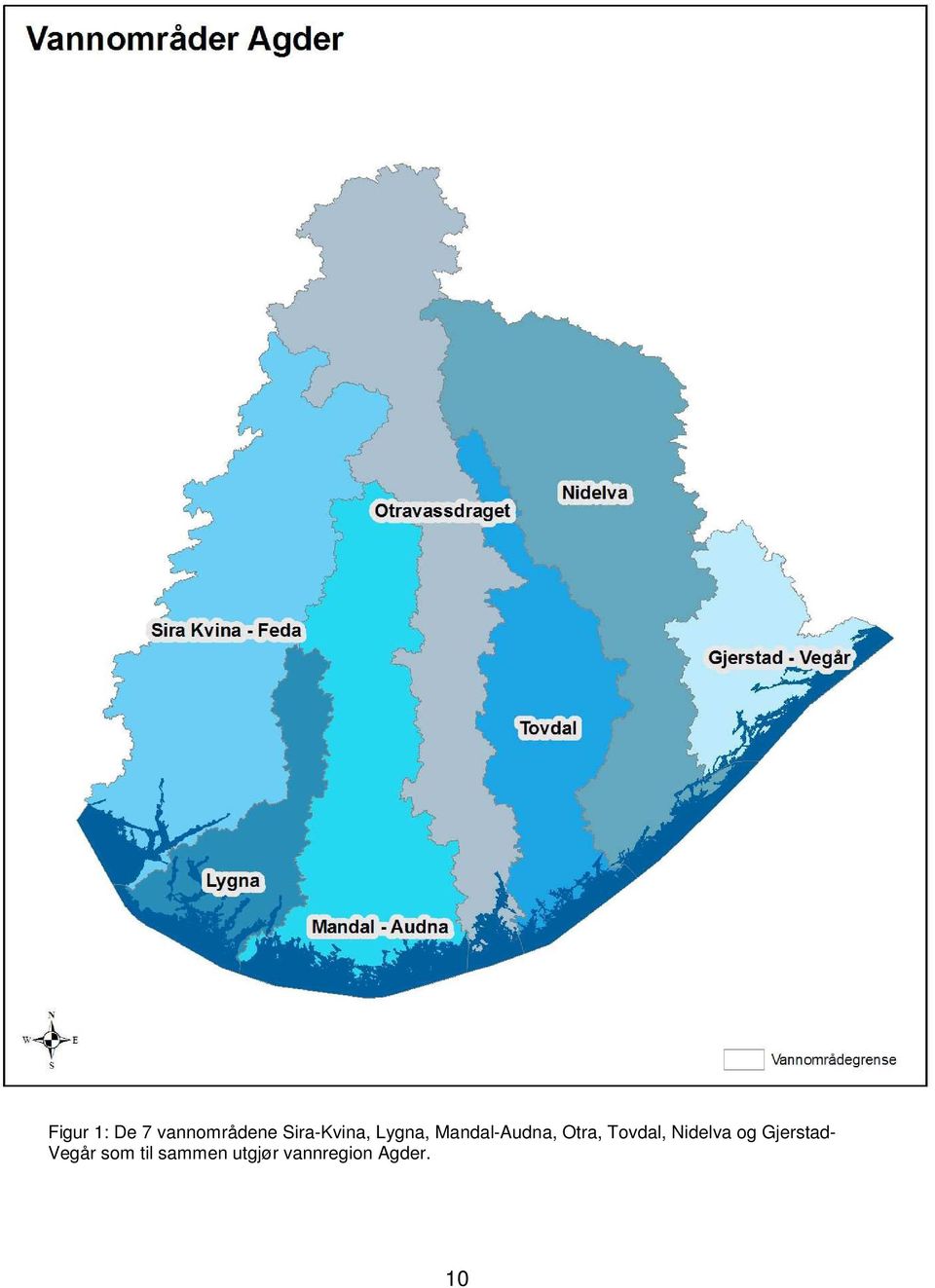 Otra, Tovdal, Nidelva og Gjerstad-