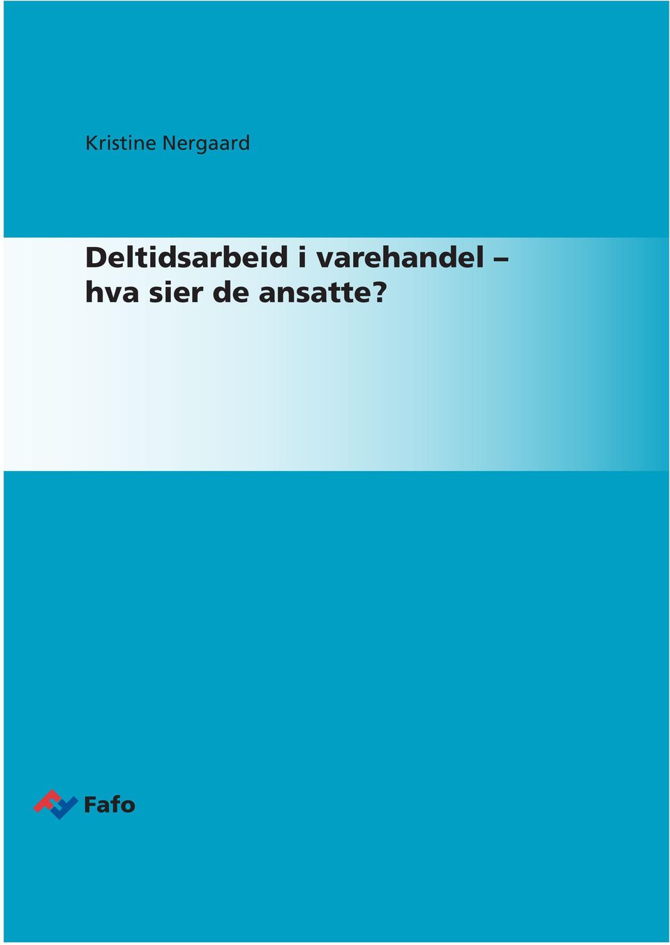 Deltidsarbeid i