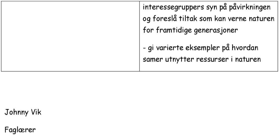 generasjoner - gi varierte eksempler på hvordan