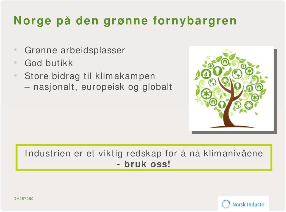 klimakampen nasjonalt, europeisk og globalt