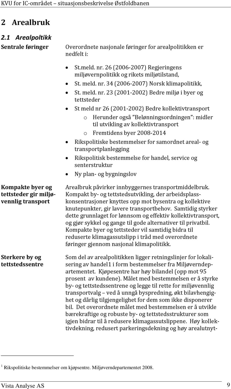 34 (2006-2007) Norsk klimapolitikk, St.