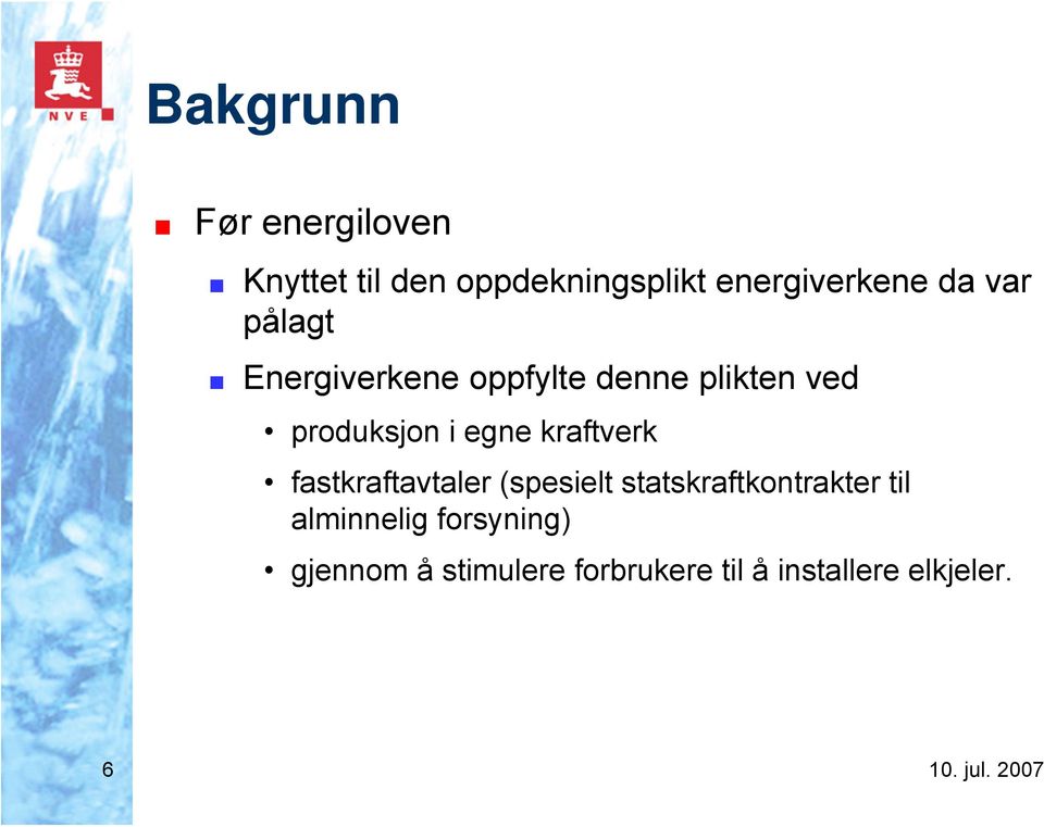 egne kraftverk fastkraftavtaler (spesielt statskraftkontrakter til