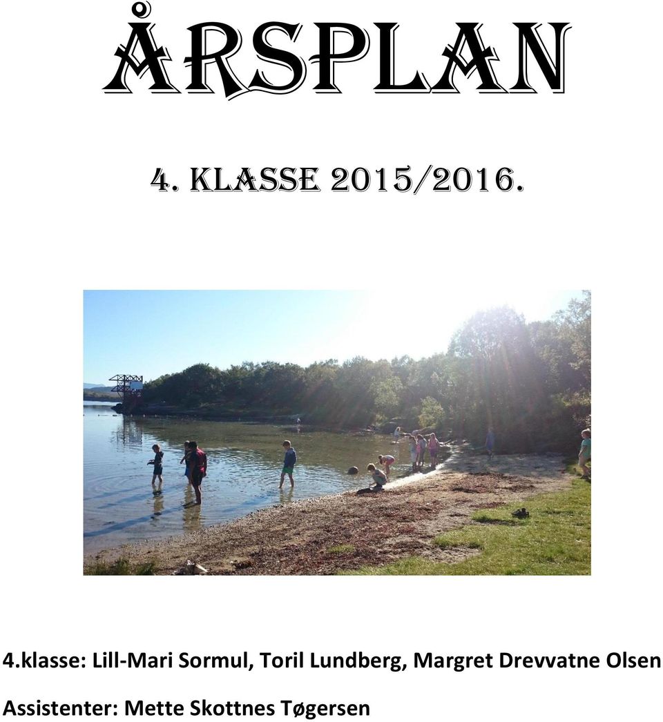 klasse: Lill-Mari Sormul, Toril