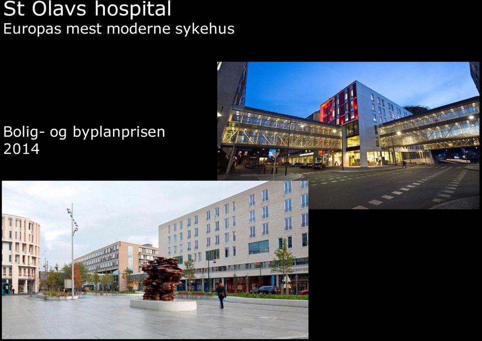 moderne sykehus