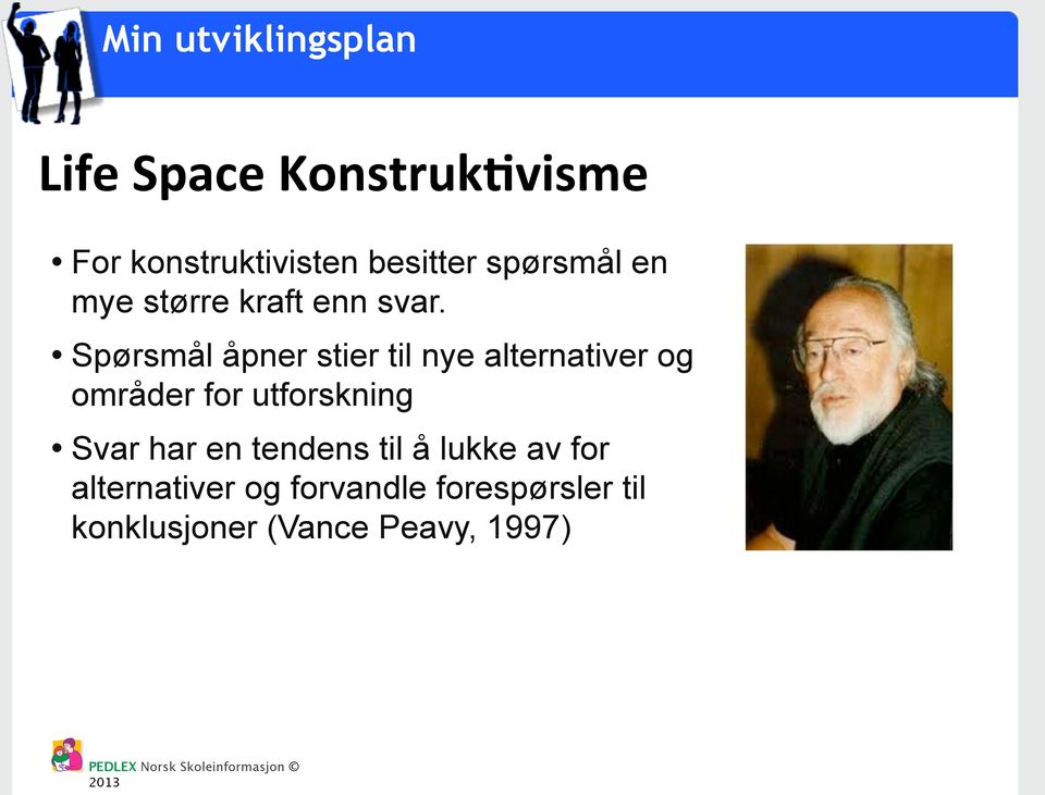 Spørsmål åpner stier til nye alternativer og områder for utforskning