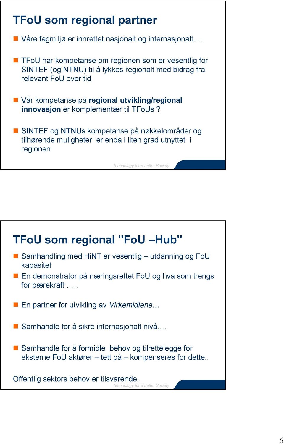 komplementær til TFoUs?