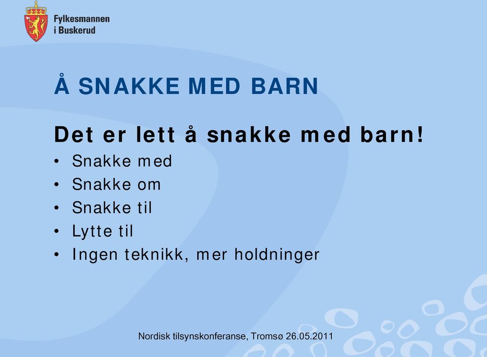 Snakke med Snakke om Snakke