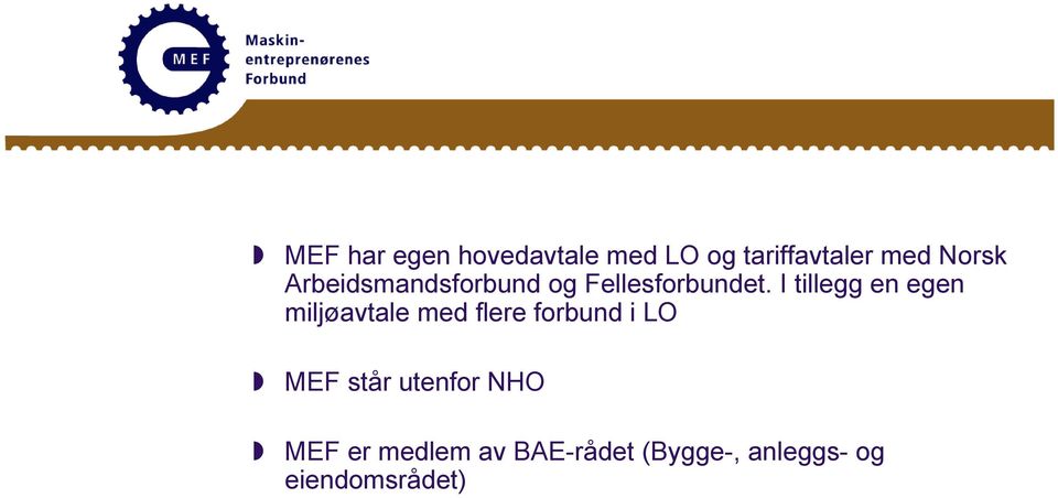 I tillegg en egen miljøavtale med flere forbund i LO MEF