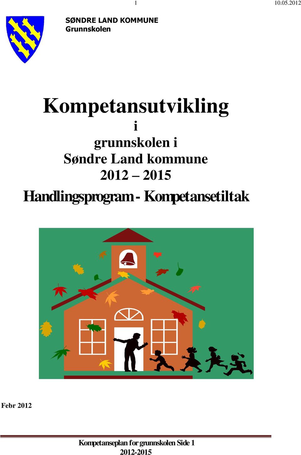 Kompetansutvikling i grunnskolen i Søndre Land