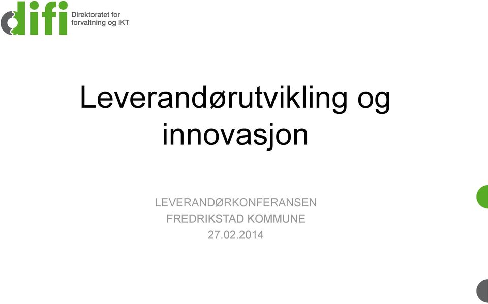 LEVERANDØRKONFERANSEN