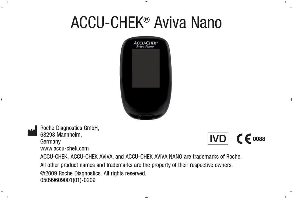com ACCU-CHEK, ACCU-CHEK AVIVA, and ACCU-CHEK AVIVA NANO are trademarks of