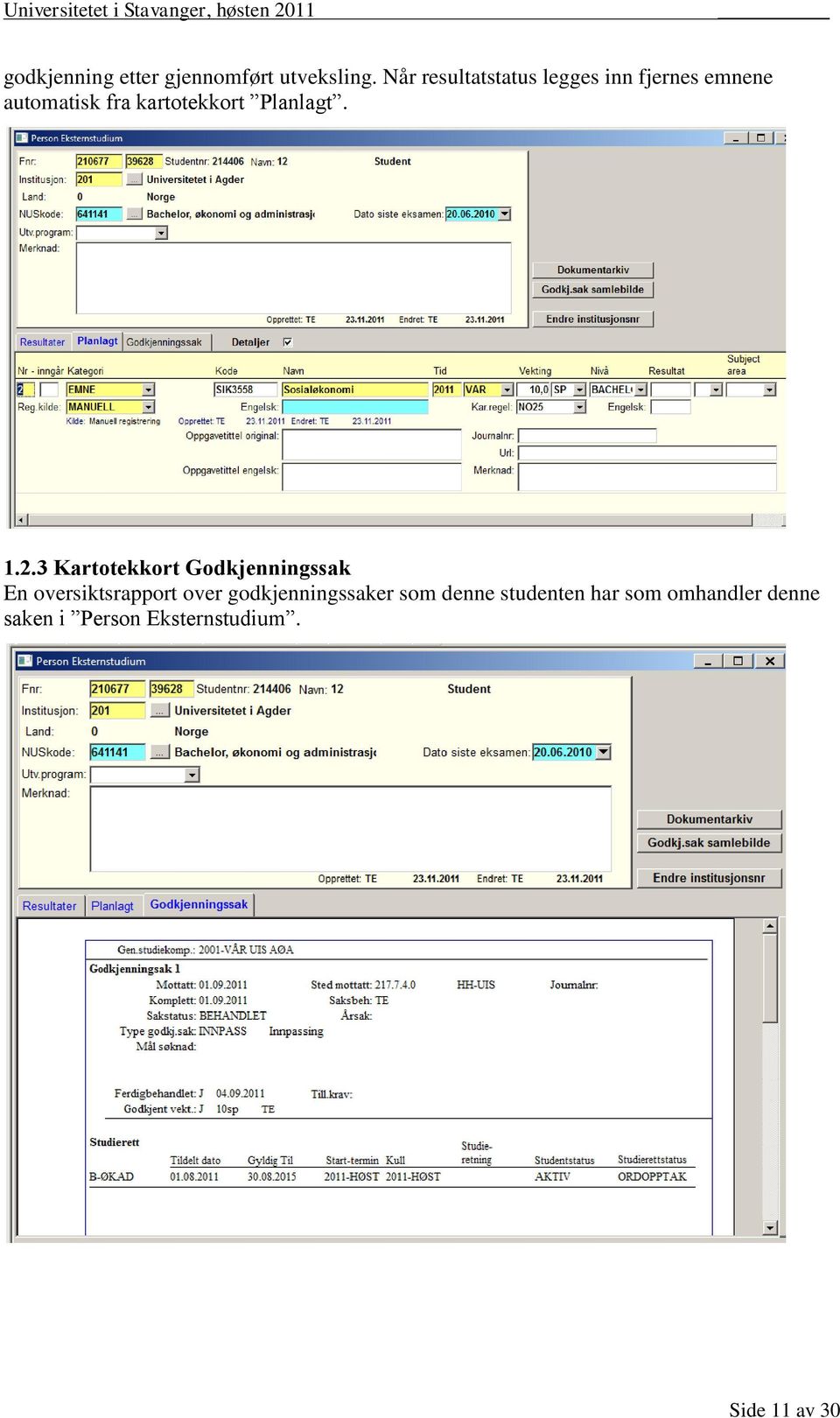 Planlagt. 1.2.