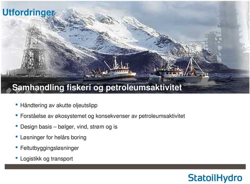 konsekvenser av petroleumsaktivitet Design basis bølger, vind,