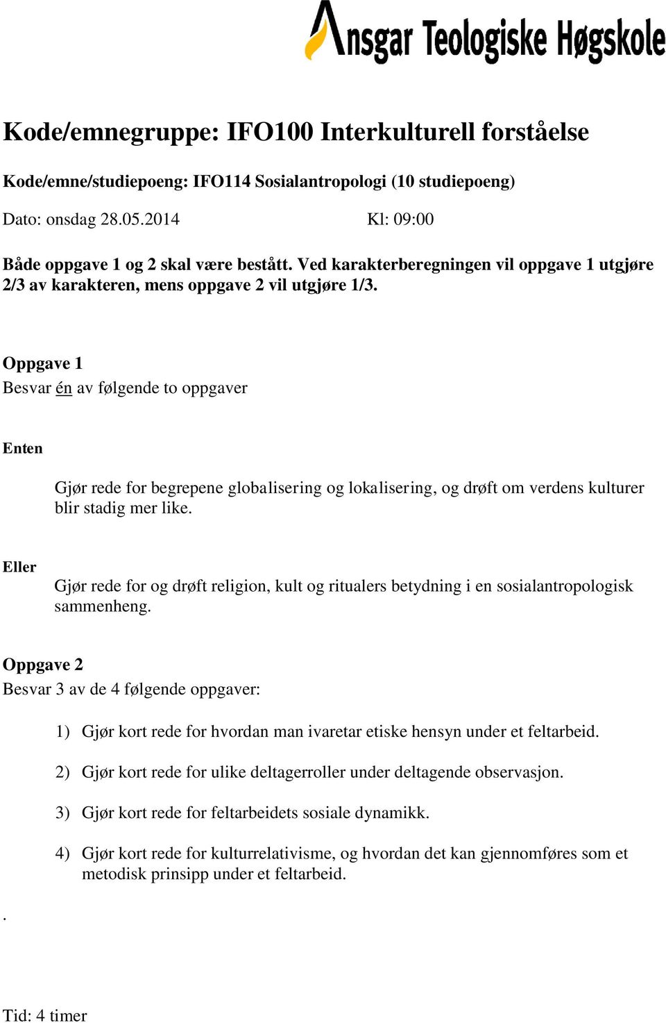 Gjør rede for og drøft religion, kult og ritualers betydning i en sosialantropologisk sammenheng.