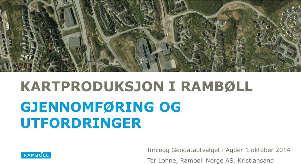 Innlegg Geodatautvalget i Agder 1.