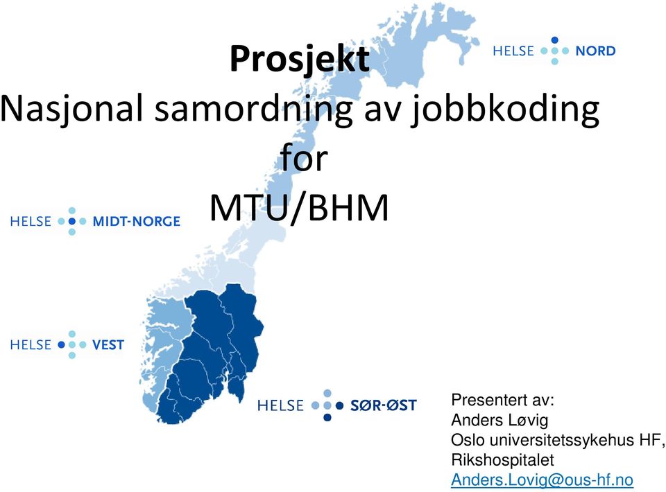 Anders Løvig Oslo universitetssykehus