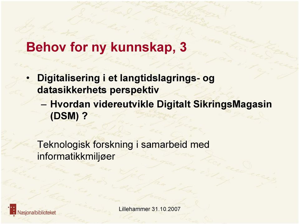 Hvordan videreutvikle Digitalt SikringsMagasin