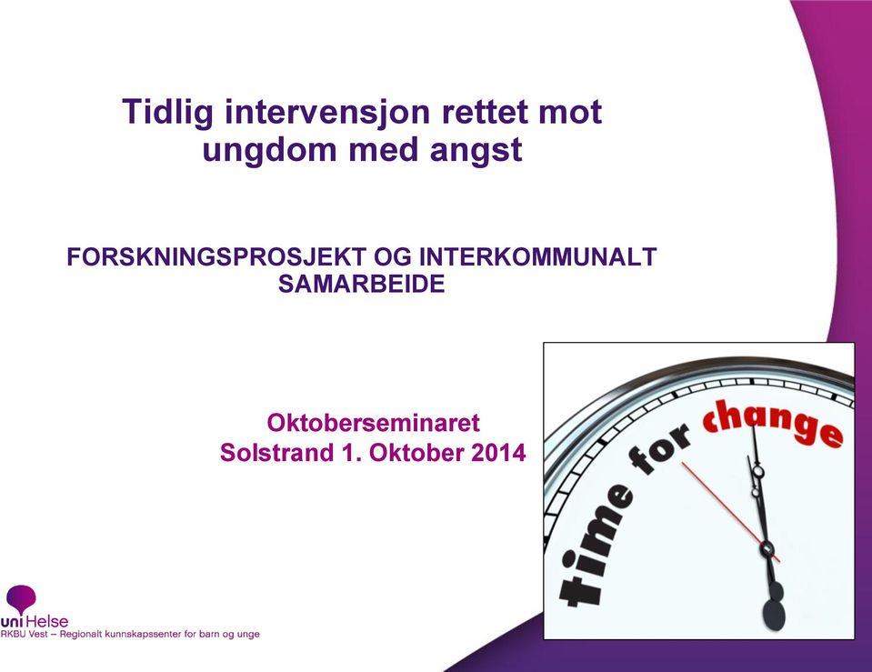 FORSKNINGSPROSJEKT OG