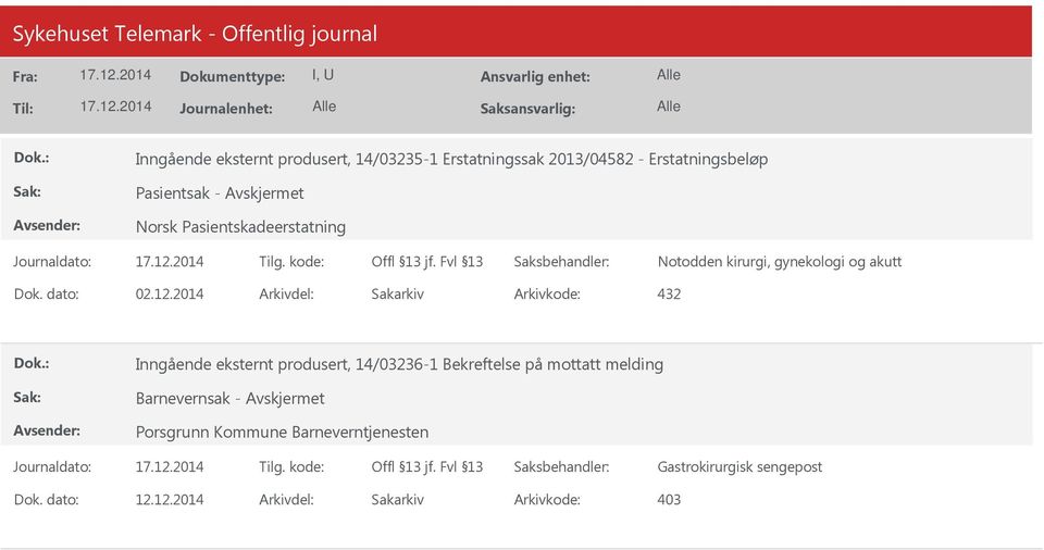 2014 Arkivdel: Sakarkiv Inngående eksternt produsert, 14/03236-1 Bekreftelse på