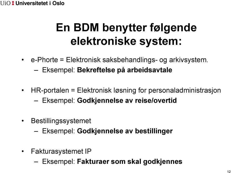 Eksempel: Bekreftelse på arbeidsavtale HR-portalen = Elektronisk løsning for