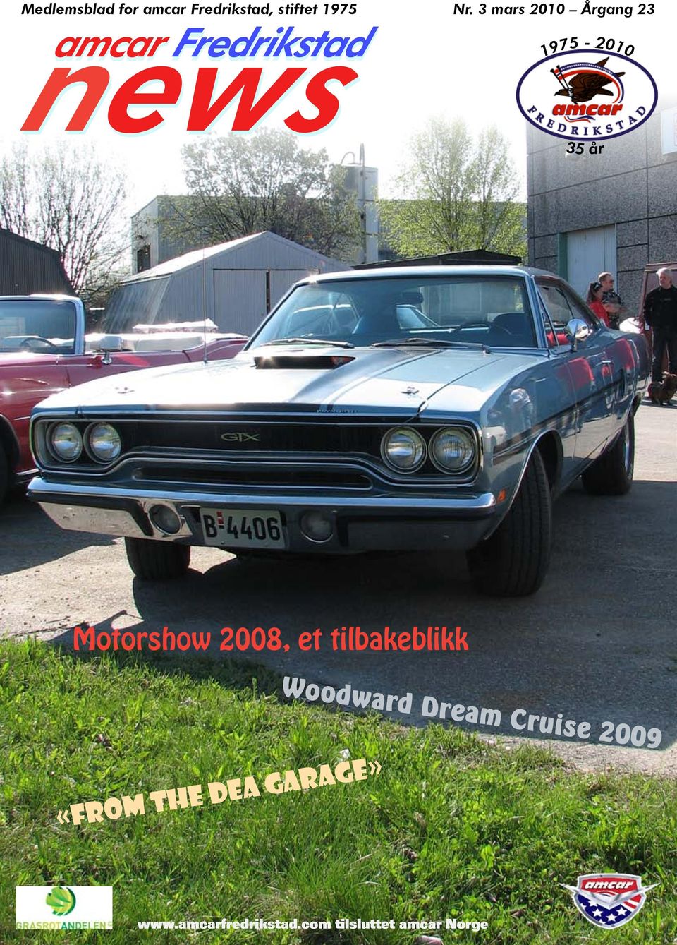 Motorshow 2008, et tilbakeblikk «From the DEA Garage»